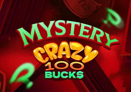 Mystery Crazy 100 Bucks